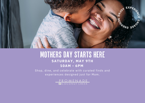 PROMENADE AT COCONUT CREEK ‘PAMPER MOM’ MOTHER’S DAY EVENT
