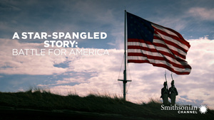 A Star-Spangled Story: Battle for America