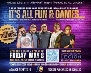 WHEN WHOSE LINE IS IT ANYWAY MEETS IMPRACTICAL JOKERS....ITS ALL FUN AND GAMES - IMPROV COMEDY