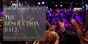 Boston New Years Eve 2027 at Westin Copley: Boston Resolution Ball (21+)
