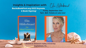 Elin Hilderbrand, The Hotel Nantucket Bestselling Author Comes to Bucks County.