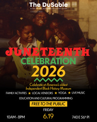 Juneteenth Celebration 2026 at The DuSable Museum