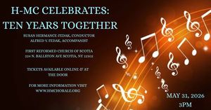 Hudson-Mohawk Chorale-Celebrate 10 Years Together Concert and Gala!