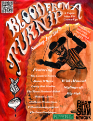 Blood From A Turnip:  A Puppet Salon for Grown-Ups
