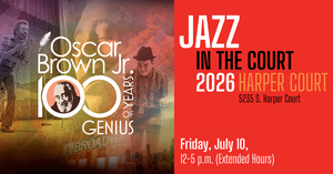 Jazz in the Court - Oscar Brown Jr. - 100 Years of Genius