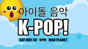 K-POP! w/ DJ Seoul K