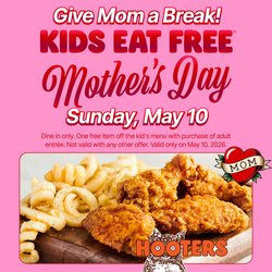 Kids Eat Free at Hooters on Mother’s Day