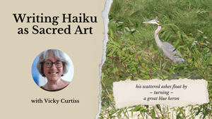 Writing Haiku as Sacred Art