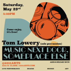 Tom Lowery Music Next Door, Someplace Else album release show