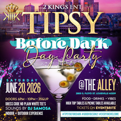"TIPSY BEFORE DARK" DAY PARTY