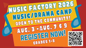 Music Factory - A Community Week-Long Music/Drama Camp