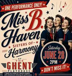 Miss B.Haven-Sisters of Harmony:Songs of the Andrews Sisters, McGuire Sisters and The Chenille Siste