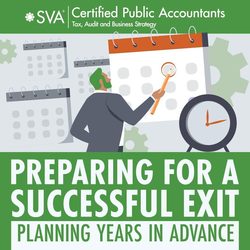 Preparing for a Successful Exit: Planning Years in Advance