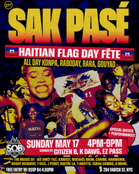 Sak Pase: Haitian Flag Day Fête All-Day Konpa, Gouyad, Rara, Raboday