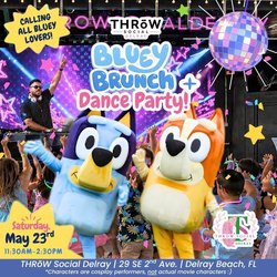 Bluey Brunch, Character Photo-ops + Kids Dance Party at Throw Social Delray