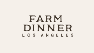 Farm Dinner Los Angeles