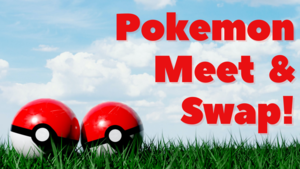 Pokemon Meet and Swap