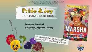 Pride And Joy LGBTQIA Book Club: Marsha: The Joy and Defiance of Marsha P. Johnson