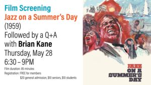 Film Screening: "Jazz on a Summer's Day" with Q+A