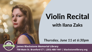 Violin Recital with Ilana Zaks