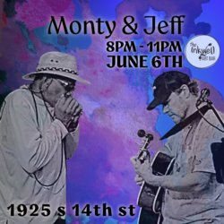 Monty & Jeff Live at The Inkwell - Free Entry
