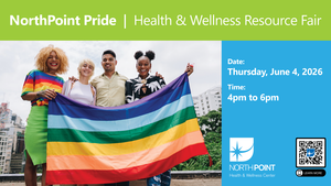 NorthPoint Pride Health & Wellness Resource Fair