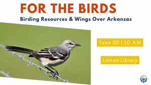 For The Birds: Building Resources & Wings Over Arkansas