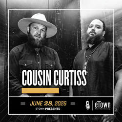 eTown Presents Cousin Curtiss
