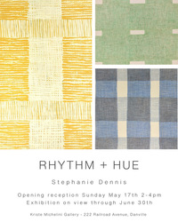 RHYTHM +  HUE   a solo exhibit featuring the art of Stephanie Dennis at Kriste Michelini Gallery