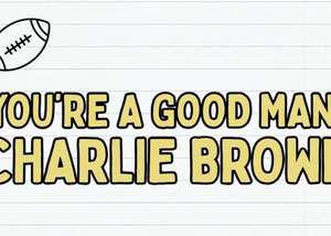 You're a Good Man, Charlie Brown