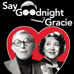 Say Goodnight, Gracie