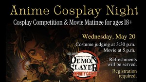 Anime Cosplay Night: Costume Competition and Movie