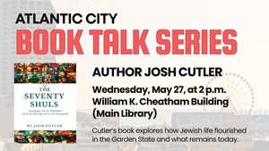 Atlantic City Book Talk Series: Josh Cutler