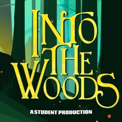 Into the Woods-A Student Production