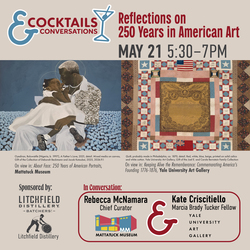 Cocktails and Conversations: Reflections on 250 Years in American Art