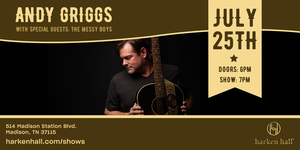 Andy Griggs to Perform at Harken Hall July 25