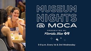 Free Museum Nights @ MOCA presented by Florida Blue