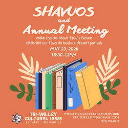Tri-Valley Cultural Jews Shvuos Booksfest & Annual Meeting