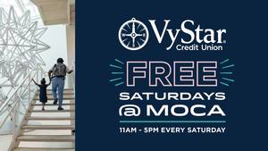 VyStar Free Saturdays @ MOCA