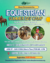 Ebony Horsewomen Inc. Equestrian Summer Day Camp
