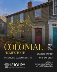 Colonial Homes of Plymouth: A Tour of Massachusetts Historic Interiors