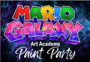 Kid's Paint Party- Mario Galaxy
