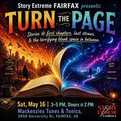 MAKE HISTORY! Catch Story Extreme FAIRFAX's Fabulous First Show @ Mackenzie's on Sat, 5/16 3-5pm!