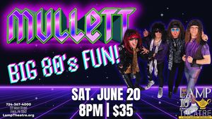 Mullett: 80's Hair Band Tribute