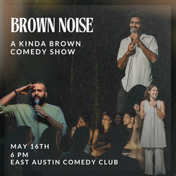 Brown Noise Comedy Presents: AAPI Heritage Month Showcase