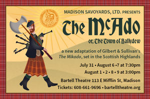 "The McAdo" a new adaptation of Gilbert & Sullivan's "The Mikado," set in Scotland