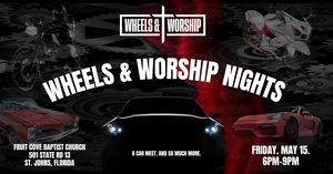 Wheels & Worship Nights