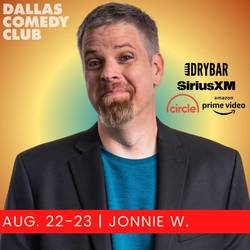 Dallas Comedy Club Presents: Jonnie W.