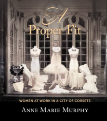 Book Launch - A Proper Fit: Women at Work in a City of Corsets