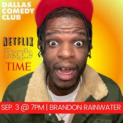 Dallas Comedy Club Presents: Brandon Rainwater